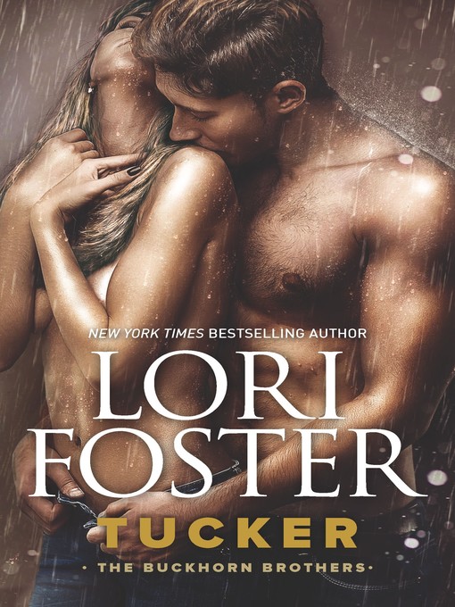 Title details for Tucker by Lori Foster - Wait list